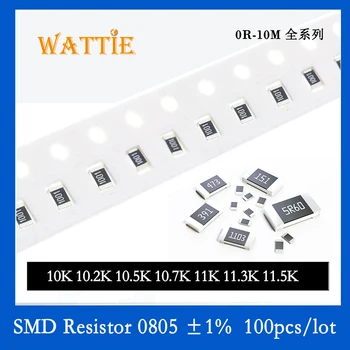 SMD резистор 0805 1% 10K 10.2K 10.5K 10.7K 11K 11.3K 11.5K 100 шт./лот микросхемные резисторы 1/8 Вт 2.0 мм * 1.2 мм