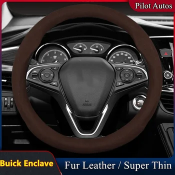 Для Buick Enclave Крышка Рулевого Колеса Автомобиля Без Запаха, Супер Тонкий Мех, Кожа, Подходит для 3.6 CXL1 CXL2 2009 2010 2013 2014